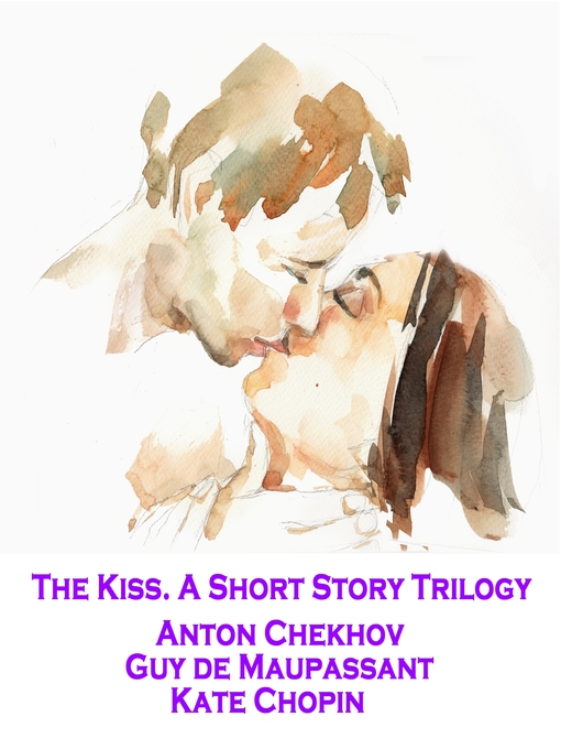 Title details for The Kiss by Anton Chekhov - Available
